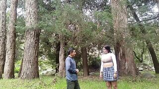 A beautiful woman would agree to have sex in the forest